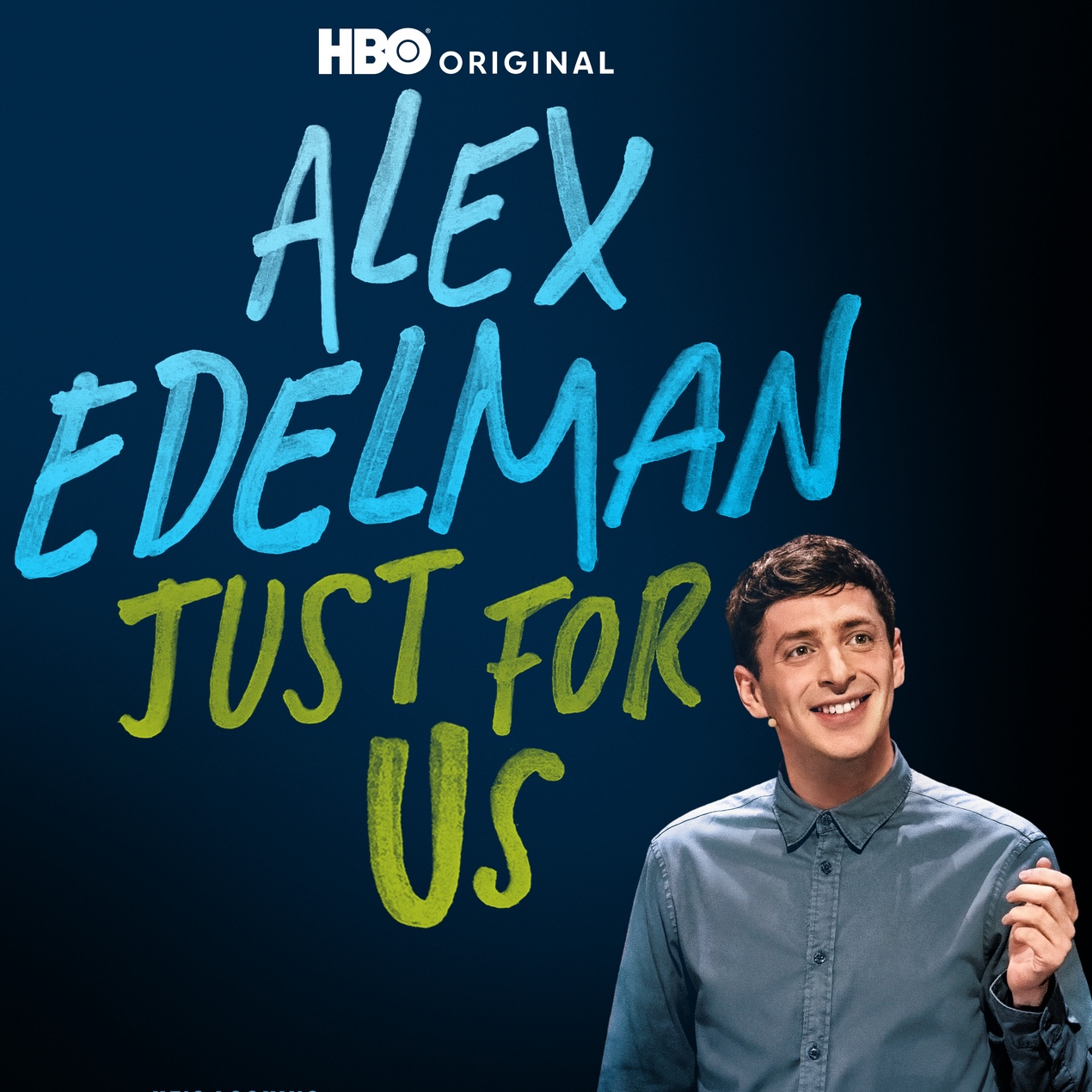 ALEX EDELMAN:  JUST FOR US, HBO Original Special