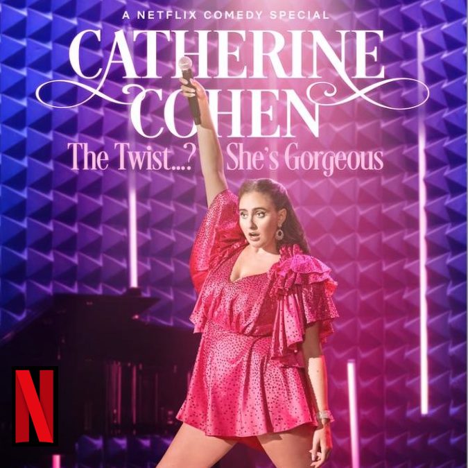 Catherine Cohen: The Twist…? She’s Gorgeous