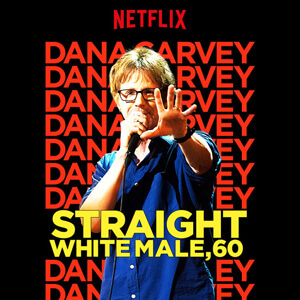 Dana Carvey - Straight White Male, 60