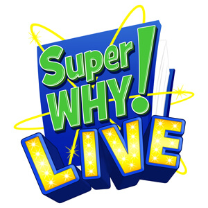 Super WHY Live!